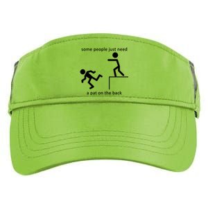 Some People Just Need A Pat On The Back Adult Drive Performance Visor