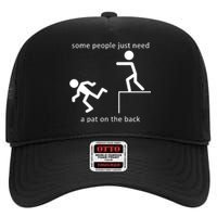 Some People Just Need A Pat On The Back High Crown Mesh Back Trucker Hat