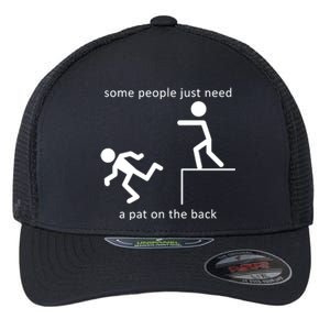 Some People Just Need A Pat On The Back Flexfit Unipanel Trucker Cap