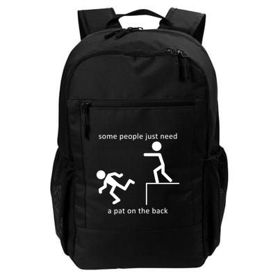 Some People Just Need A Pat On The Back Backpack