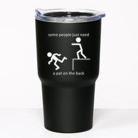 Some People Just Need A Pat On The Back Tumbler