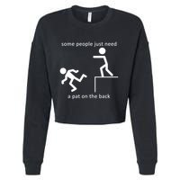 Some People Just Need A Pat On The Back Cropped Pullover Crew