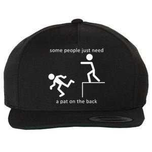 Some People Just Need A Pat On The Back Wool Snapback Cap