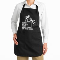 Some People Just Need A Pat On The Back Funny Figure Full-Length Apron With Pockets