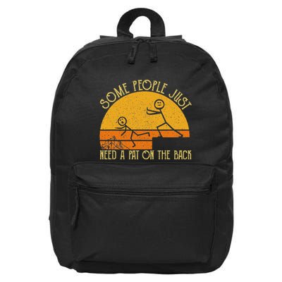 Some People Just Need A Pat On The Back Sarcastic Vintage 16 in Basic Backpack