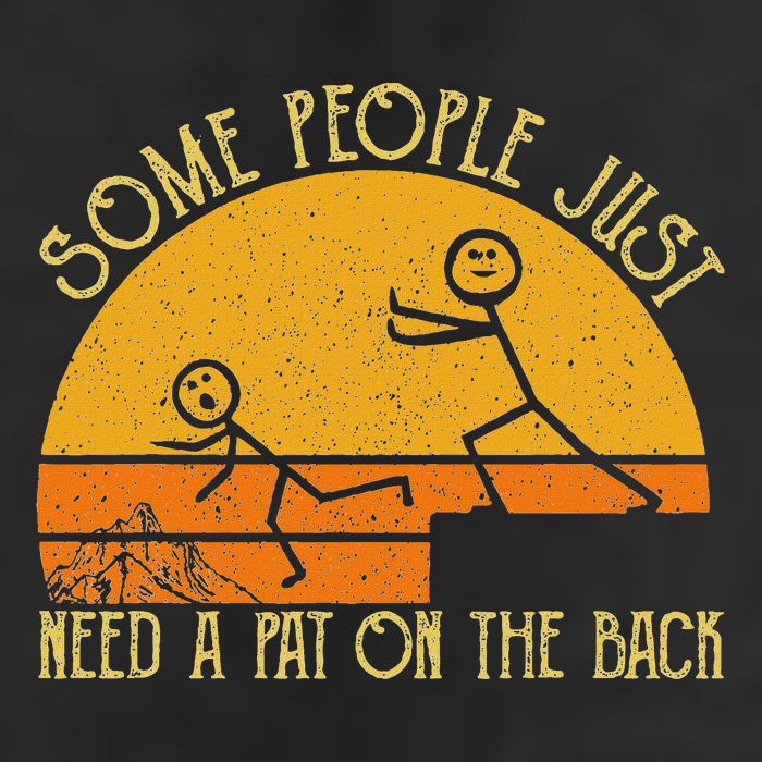 Some People Just Need A Pat On The Back Sarcastic Vintage Tumbler