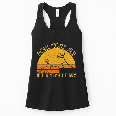 Some People Just Need A Pat On The Back Sarcastic Vintage Womens Tank Top