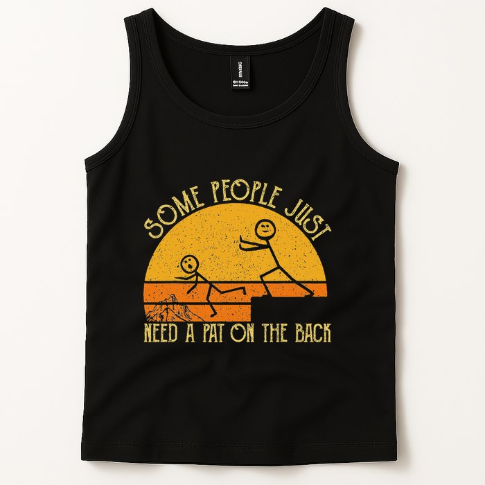 Some People Just Need A Pat On The Back Sarcastic Vintage Tank Top