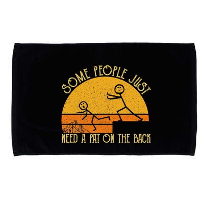 Some People Just Need A Pat On The Back Sarcastic Vintage Microfiber Hand Towel