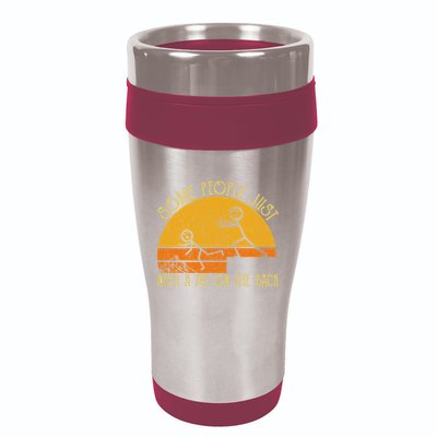 Some People Just Need A Pat On The Back Sarcastic Vintage 16oz Travel Tumbler