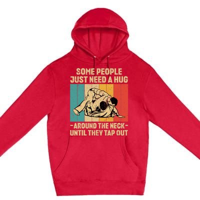 Some People Just Need A Hug Vintage BJJ Brazilian Jiu Jitsu Premium Pullover Hoodie