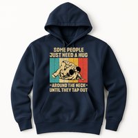 Some People Just Need A Hug Vintage BJJ Brazilian Jiu Jitsu Hoodie