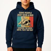 Some People Just Need A Hug Vintage BJJ Brazilian Jiu Jitsu Hoodie
