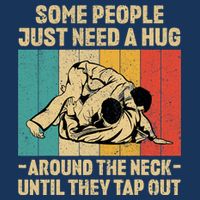 Some People Just Need A Hug Vintage BJJ Brazilian Jiu Jitsu Hoodie