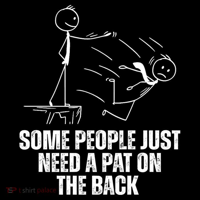 Some People Just Need A Pat On The Back Funny Cooling Performance Long Sleeve Crew