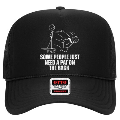 Some People Just Need A Pat On The Back Funny Trucker Hat