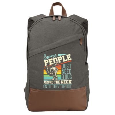 Some People Just Need A Hug Brazilian Jiu Jitsu MMA BJJ Cotton Canvas Backpack