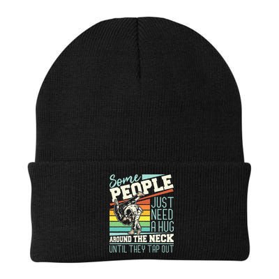 Some People Just Need A Hug Brazilian Jiu Jitsu MMA BJJ Beanie