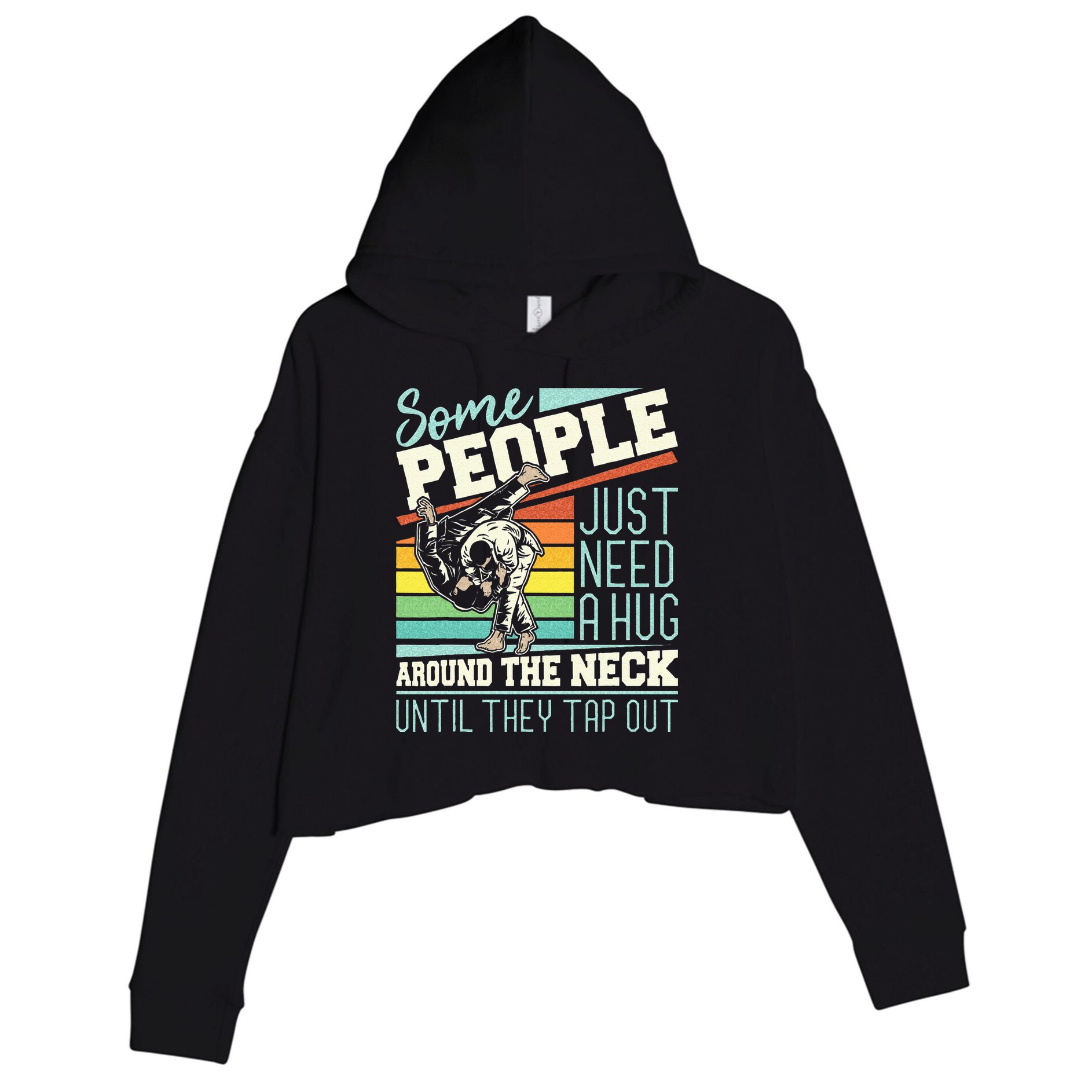 Some People Just Need A Hug Brazilian Jiu Jitsu MMA BJJ Crop Fleece Hoodie