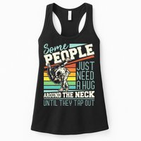 Some People Just Need A Hug Brazilian Jiu Jitsu MMA BJJ Womens Tank Top