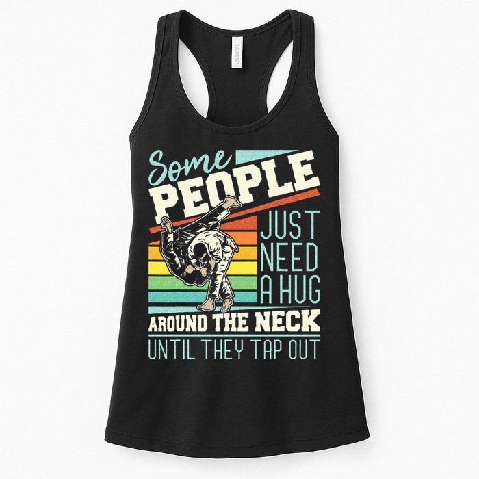 Some People Just Need A Hug Brazilian Jiu Jitsu MMA BJJ Womens Tank Top