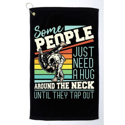 Some People Just Need A Hug Brazilian Jiu Jitsu MMA BJJ Golf Towel