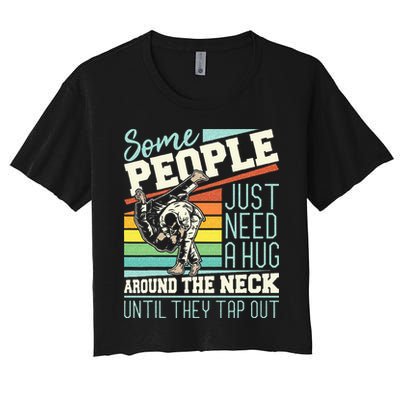 Some People Just Need A Hug Brazilian Jiu Jitsu MMA BJJ Crop Top