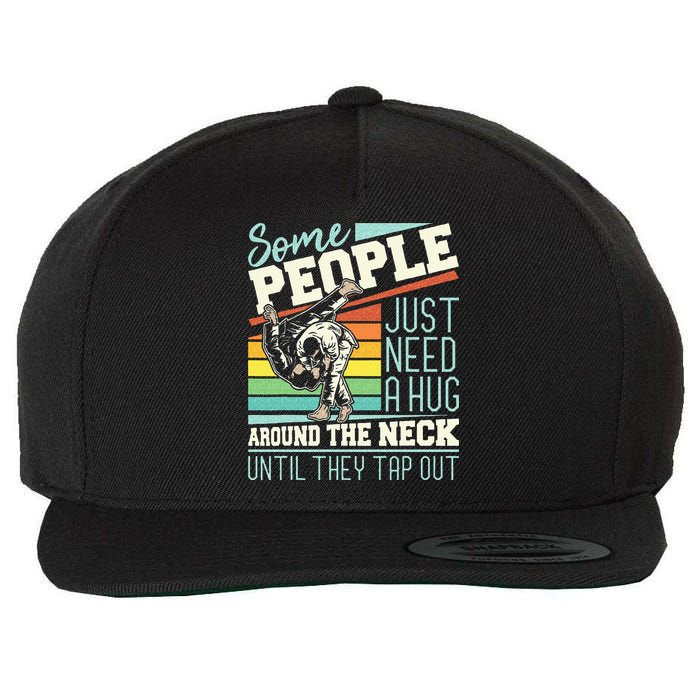 Some People Just Need A Hug Brazilian Jiu Jitsu MMA BJJ Wool Snapback Cap