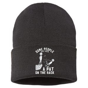 Some People Just Need A Pat On The Back Funny Sarcastic Joke Sustainable Knit Beanie