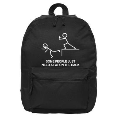 Some People Just Need A Pat On The Back Funny 16 in Basic Backpack