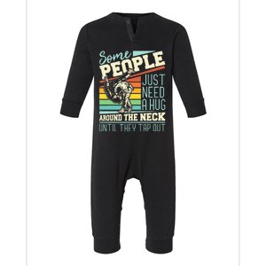 Some People Just Need A Hug Brazilian Jiu Jitsu Mma Bjj Infant Fleece One Piece