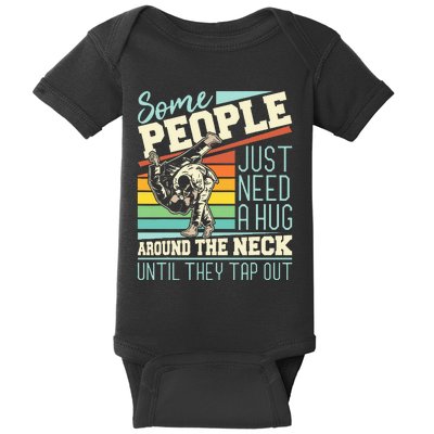 Some People Just Need A Hug Brazilian Jiu Jitsu Mma Bjj Baby Bodysuit