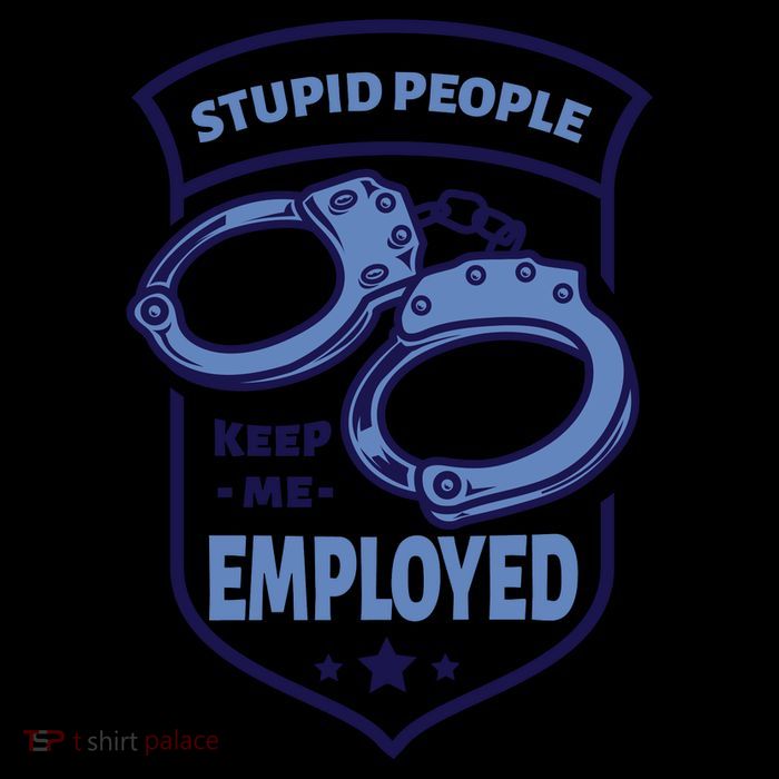 Stupid People Keep Me Employed Police Officer Funny Sustainable Beanie