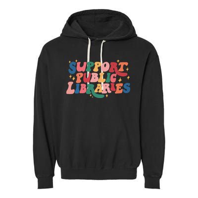 Support Public Libraries 4th Of July Garment-Dyed Fleece Hoodie