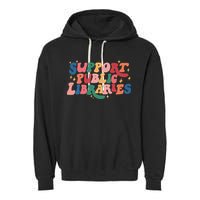 Support Public Libraries 4th Of July Garment-Dyed Fleece Hoodie