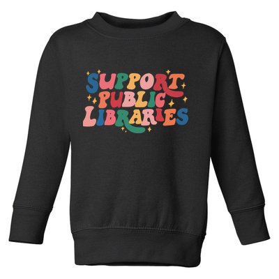 Support Public Libraries 4th Of July Toddler Sweatshirt