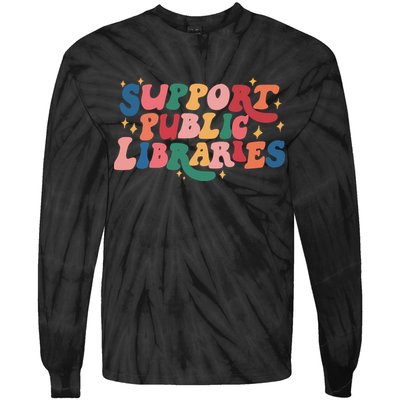 Support Public Libraries 4th Of July Tie-Dye Long Sleeve Shirt
