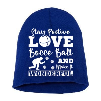 Stay Postive Love Bocce Ball Gift Short Acrylic Beanie