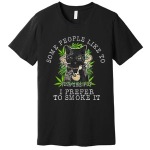 Some People Like To Stir The Pot I Prefer To Smoke It Cat Premium T-Shirt