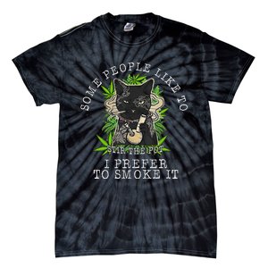 Some People Like To Stir The Pot I Prefer To Smoke It Cat Tie-Dye T-Shirt