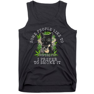 Some People Like To Stir The Pot I Prefer To Smoke It Cat Tank Top