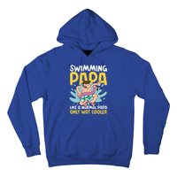 Swimming Papa Like A Normal Papa But Cooler For Father's Day Gift Hoodie