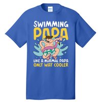 Swimming Papa Like A Normal Papa But Cooler For Father's Day Gift Tall T-Shirt