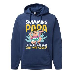 Swimming Papa Like A Normal Papa But Cooler For Father's Day Gift Performance Fleece Hoodie