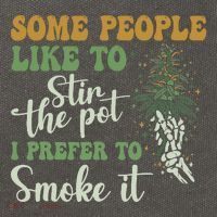 Some People Like To Stir The Pot I Prefer To Smoke It Cotton Canvas Backpack