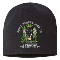 Some People Like To Stir The Pot I Prefer To Smoke It Cat Sustainable Beanie