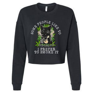 Some People Like To Stir The Pot I Prefer To Smoke It Cat Cropped Pullover Crew