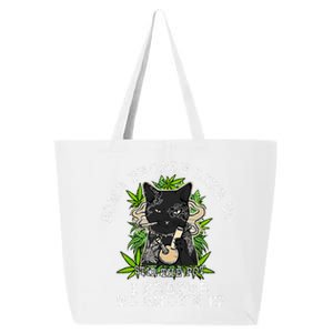 Some People Like To Stir The Pot I Prefer To Smoke It Cat 25L Jumbo Tote