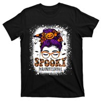 Spooky Paraprofessional Life Halloween Messy Bun Teacher T-Shirt