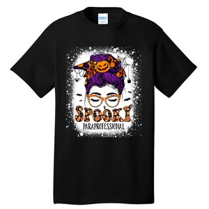 Spooky Paraprofessional Life Halloween Messy Bun Teacher Tall T-Shirt